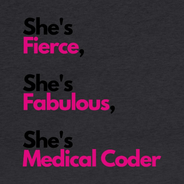 She's a Medical Coder by The Modern Medical Coder